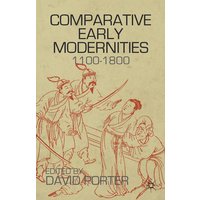 Comparative Early Modernities Comparative Early Modernities