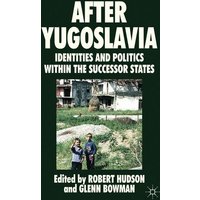 After Yugoslavia After Yugoslavia