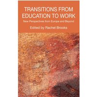 Transitions from Education to Work Transitions from Education to Work