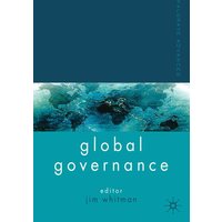 Palgrave Advances in Global Governance Palgrave Advances in Global Governance