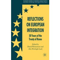 Reflections on European Integration Reflections on European Integration