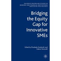 Bridging the Equity Gap for Innovative SMEs Bridging the Equity Gap for Innovative SMEs
