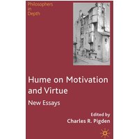 Hume on Motivation and Virtue Hume on Motivation and Virtue