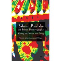 Salman Rushdie and Indian Historiography Salman Rushdie and Indian Historiography