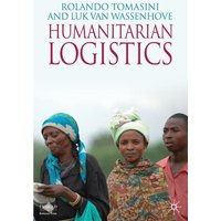 Humanitarian Logistics Humanitarian Logistics