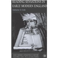 Reading Sensations in Early Modern England Reading Sensations in Early Modern England