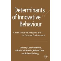 Determinants of Innovative Behaviour Determinants of Innovative Behaviour