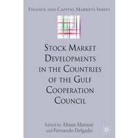 Stock Market Developments in the Countries of the Gulf Cooperation Council Stock Market Developments in the Countries of the Gulf Cooperation Council