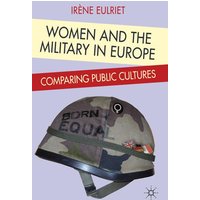 Women and the Military in Europe Women and the Military in Europe