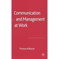 Communication and Management at Work Communication and Management at Work