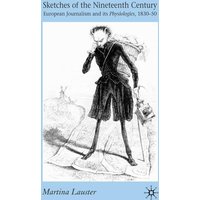 Sketches of the Nineteenth Century Sketches of the Nineteenth Century