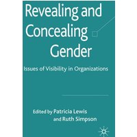 Revealing and Concealing Gender Revealing and Concealing Gender