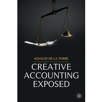 Creative Accounting Exposed Creative Accounting Exposed