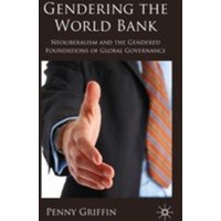 Gendering the World Bank Gendering the World Bank