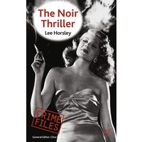 The Noir Thriller The Noir Thriller