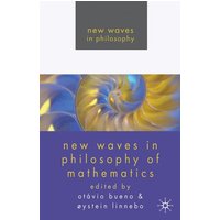 New Waves in Philosophy of Mathematics New Waves in Philosophy of Mathematics