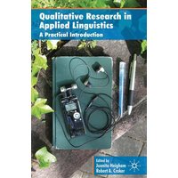 Qualitative Research in Applied Linguistics Qualitative Research in Applied Linguistics