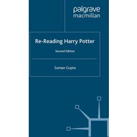 Re-Reading Harry Potter Re-Reading Harry Potter
