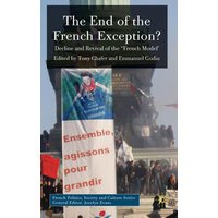 The End of the French Exception? The End of the French Exception?