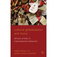 Cultural Globalization and Music Cultural Globalization and Music