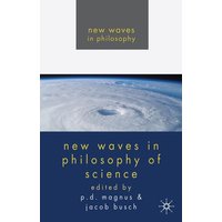 New Waves in Philosophy of Science New Waves in Philosophy of Science