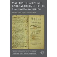 Material Readings of Early Modern Culture Material Readings of Early Modern Culture