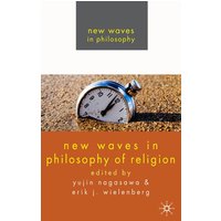 New Waves in Philosophy of Religion New Waves in Philosophy of Religion