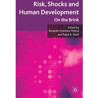 Risk, Shocks, and Human Development Risk, Shocks, and Human Development