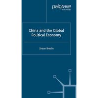 China and the Global Political Economy China and the Global Political Economy