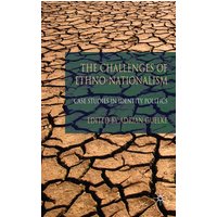 The Challenges of Ethno-Nationalism The Challenges of Ethno-Nationalism