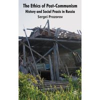 The Ethics of Postcommunism The Ethics of Postcommunism