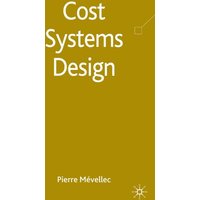 Cost Systems Design Cost Systems Design