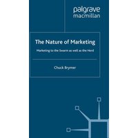 The Nature of Marketing The Nature of Marketing