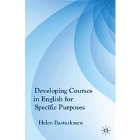 Developing Courses in English for Specific Purposes Developing Courses in English for Specific Purposes