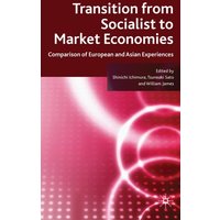 Transition from Socialist to Market Economies Transition from Socialist to Market Economies