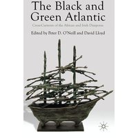 The Black and Green Atlantic The Black and Green Atlantic