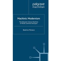 Machinic Modernism Machinic Modernism