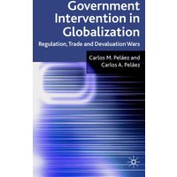 Government Intervention in Globalization Government Intervention in Globalization