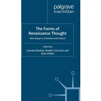 The Forms of Renaissance Thought The Forms of Renaissance Thought