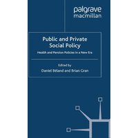 Public and Private Social Policy Public and Private Social Policy
