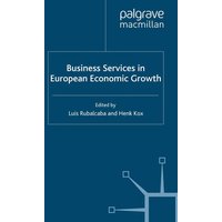 Business Services in European Economic Growth Business Services in European Economic Growth