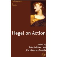 Hegel on Action Hegel on Action