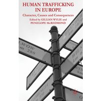 Human Trafficking in Europe Human Trafficking in Europe