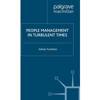 People Management in Turbulent Times People Management in Turbulent Times