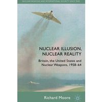 Nuclear Illusion, Nuclear Reality Nuclear Illusion, Nuclear Reality