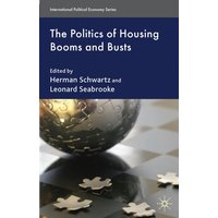 The Politics of Housing Booms and Busts The Politics of Housing Booms and Busts