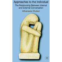 Approaches to the Individual Approaches to the Individual