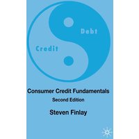 Consumer Credit Fundamentals Consumer Credit Fundamentals