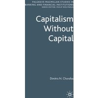 Capitalism Without Capital Capitalism Without Capital