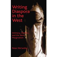 Writing Diaspora in the West Writing Diaspora in the West